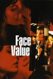 Face Value – 2001 – Online In Netflix