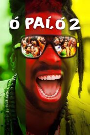 Ó Paí, Ó 2 – 2023 – Online In Netflix