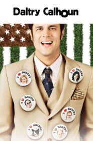 Daltry Calhoun – 2005 – Online In Netflix