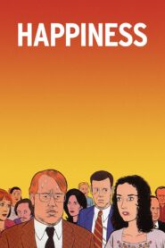 Felicidad – 1998 – Online In Netflix