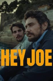 Hey Joe – 2024 – Online In Netflix