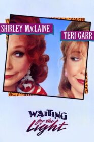 Waiting for the Light – 1990 – Online In Netflix