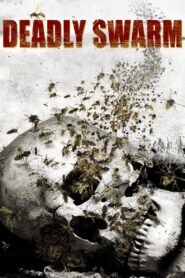 Deadly Swarm – 2003 – Online In Netflix