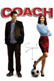 Coach – 2010 – Online In Netflix