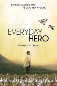 Everyday Hero – 2017 – Online In Netflix