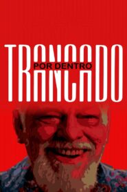 Trancado por Dentro – 1989 – Online In Netflix