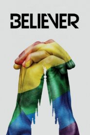 Believer – 2017 – Online In Netflix