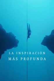 La inspiración más profunda – 2023 – Online In Netflix