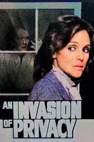 An Invasion of Privacy – 1983 – Online In Netflix