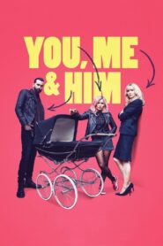 Tú, Yo y Él – 2018 – Online In Netflix