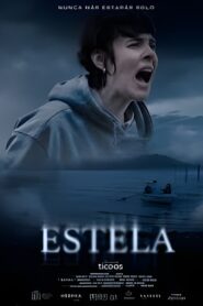 Estela – 2024 – Online In Netflix