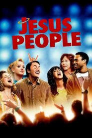Jesus People – 2013 – Online In Netflix