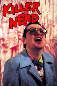 Killer Nerd – 1991 – Online In Netflix