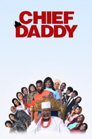 Chief Daddy – 2018 – Online In Netflix