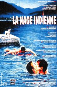 La nage indienne – 1993 – Online In Netflix