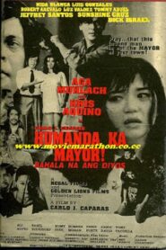Humanda Ka Mayor! Bahala Na Ang Diyos – 1993 – Online In Netflix
