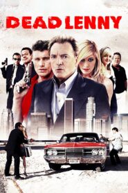 Dead Lenny – 2007 – Online In Netflix