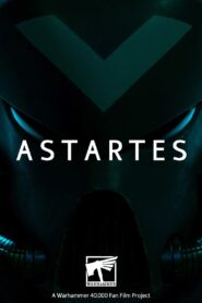 Astartes – 2018 – Online In Netflix