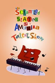 The Scrambled States of America Talent Show – 2009 – Online In Netflix