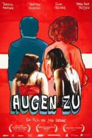 Augen zu – 2011 – Online In Netflix