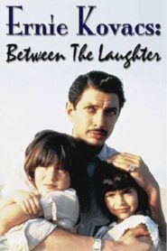 Ernie Kovacs: Between the Laughter – 1984 – Online In Netflix