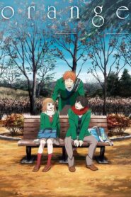 orange -未来- – 2016 – Online In Netflix