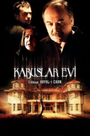Kabuslar Evi: Hayal-i Cihan – 2006 – Online In Netflix