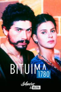 De amores y delitos: Bituima 1780 – 1995 – Online In Netflix