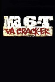 Ma 6-T va crack-er – 1997 – Online In Netflix
