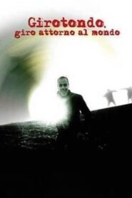 Girotondo: Giro Attorno al Mondo – 1999 – Online In Netflix