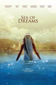 Sea of Dreams – 2006 – Online In Netflix