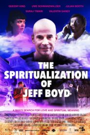 The Spiritualization of Jeff Boyd – 2024 – Online In Netflix