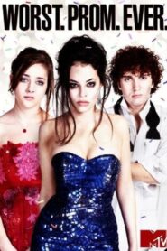 Worst. Prom. Ever. – 2011 – Online In Netflix