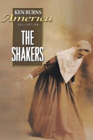 The Shakers: Hands to Work, Hearts to God – 1984 – Online In Netflix
