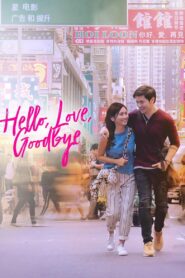 Hello, Love, Goodbye – 2019 – Online In Netflix