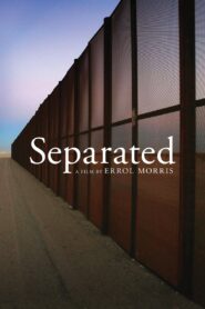 Separated – 2024 – Online In Netflix