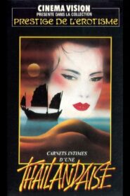 Le Journal érotique d’une Thailandaise – 1980 – Online In Netflix
