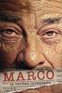 Marco: la verdad inventada – 2024 – Online In Netflix