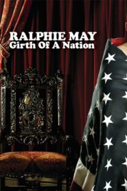 Ralphie May: Girth of a Nation – 2006 – Online In Netflix