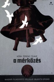 A mérkőzés – 1981 – Online In Netflix