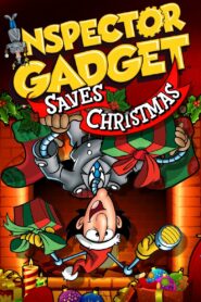Inspector Gadget Saves Christmas – 1992 – Online In Netflix