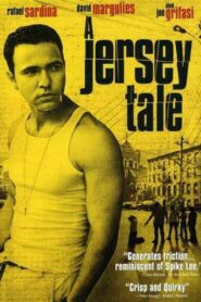 A Jersey Tale – 2004 – Online In Netflix