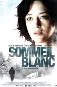 Sommeil blanc – 2009 – Online In Netflix