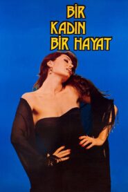 Bir Kadın Bir Hayat – 1985 – Online In Netflix
