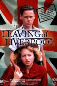 The Leaving of Liverpool – 1992 – Online In Netflix