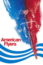 American Flyers – 1985 – Online In Netflix