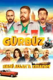 Gürbüz: Hadi Allah’a Emanet – 2018 – Online In Netflix