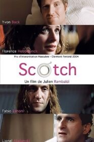 Scotch – 2003 – Online In Netflix