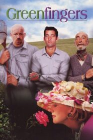 Greenfingers – 2001 – Online In Netflix