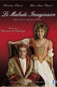 Le Malade imaginaire – 2008 – Online In Netflix